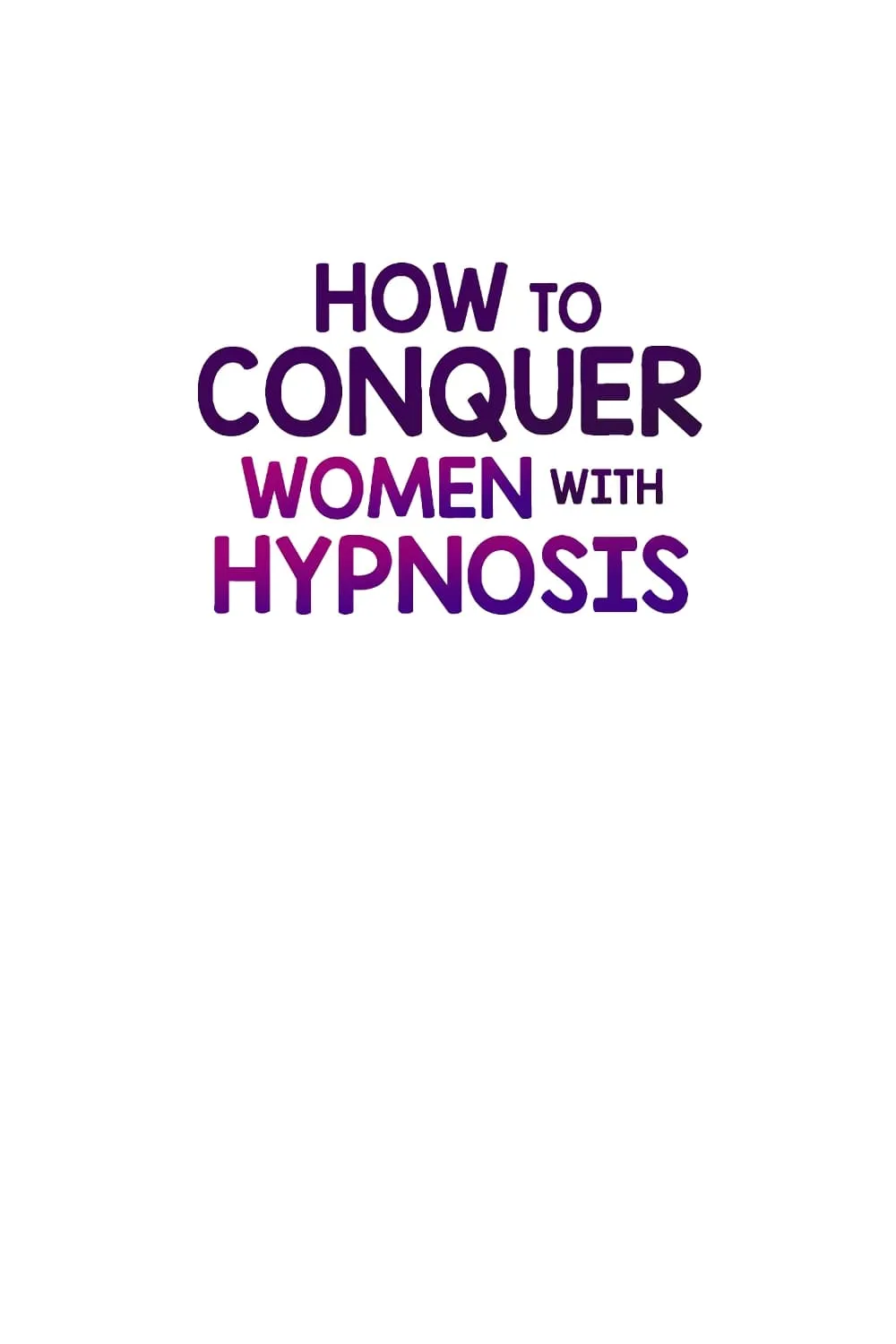 A Guide to Corrupting Them With Hypnosis - หน้า 8