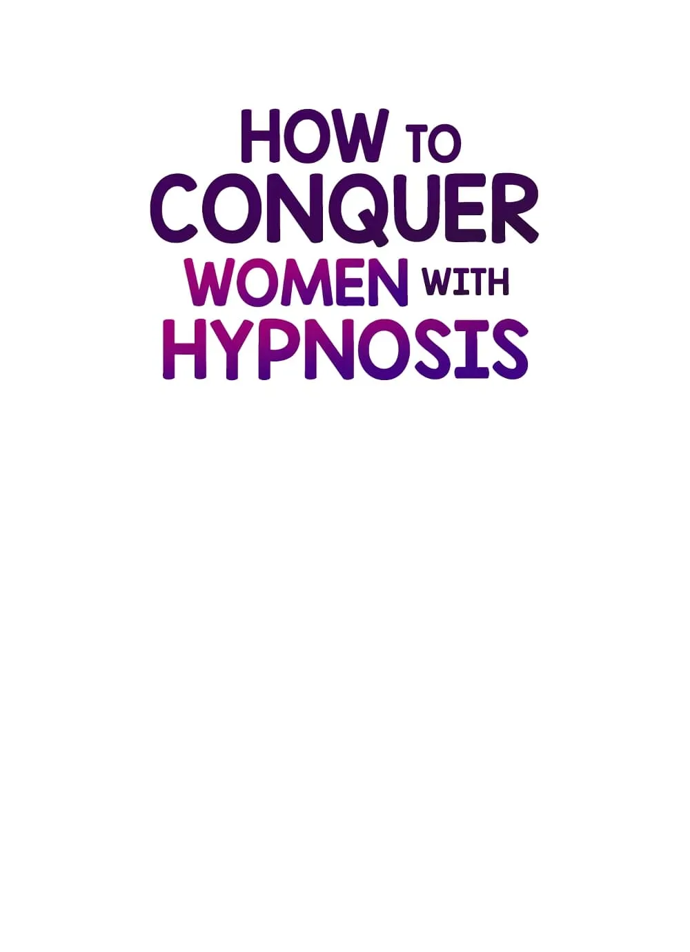 A Guide to Corrupting Them With Hypnosis - หน้า 11