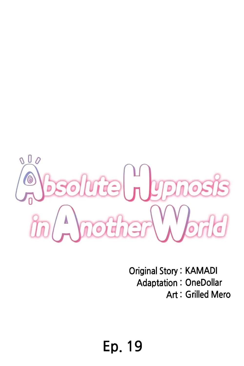 Absolute Hypnosis in Another World - หน้า 18