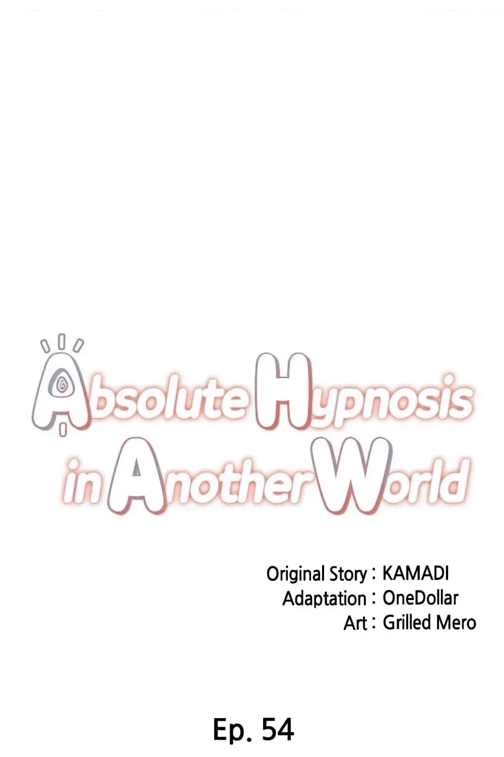 Absolute Hypnosis in Another World - หน้า 7