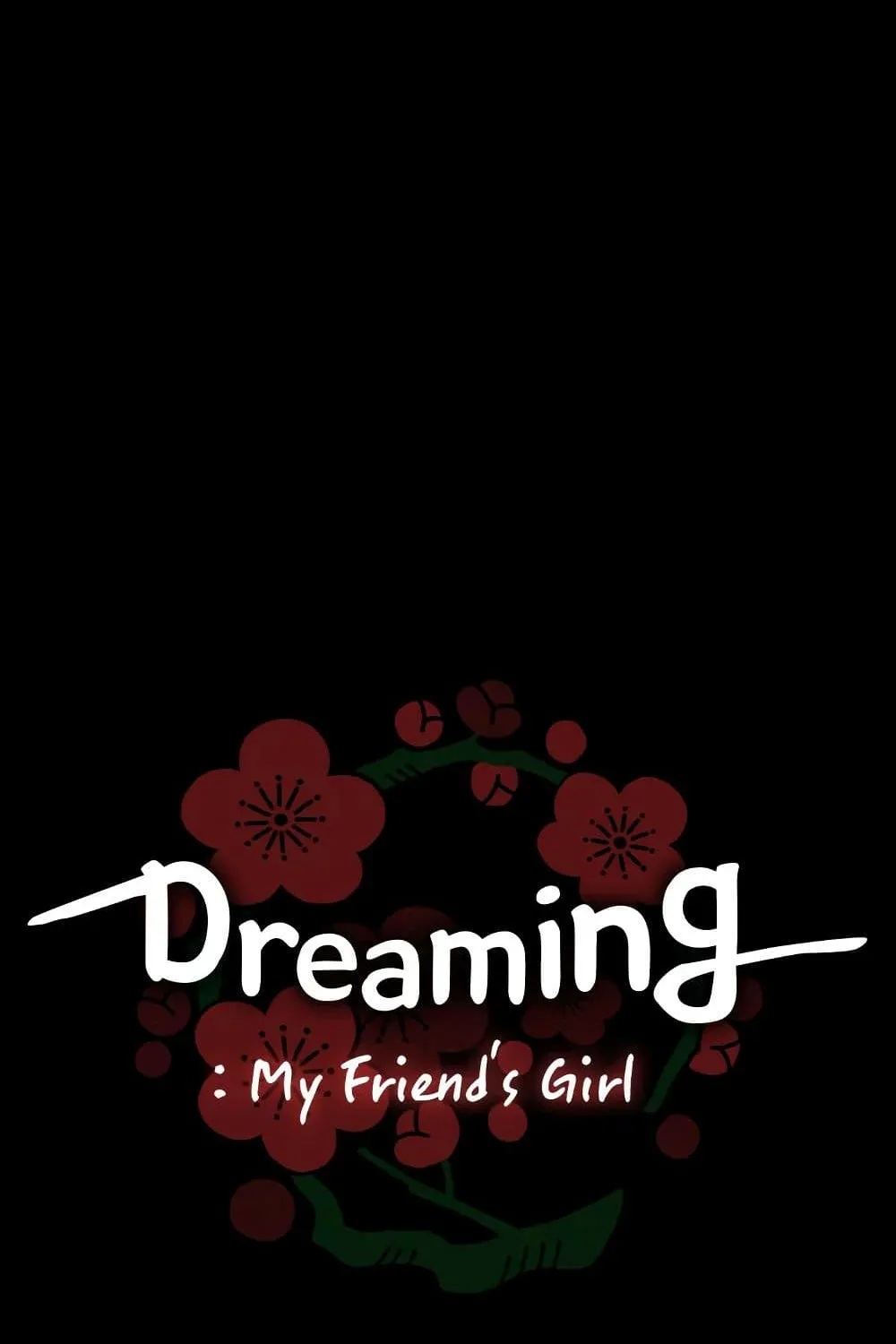 Dreaming : My Friend’s Girl - หน้า 63