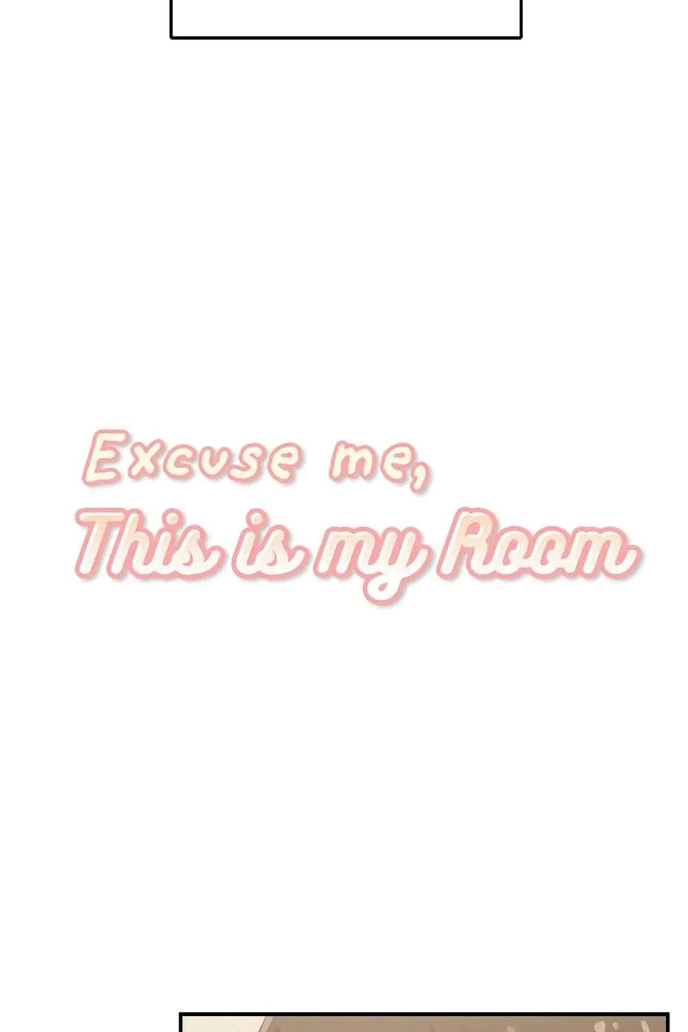 Excuse me, This is my Room - หน้า 15