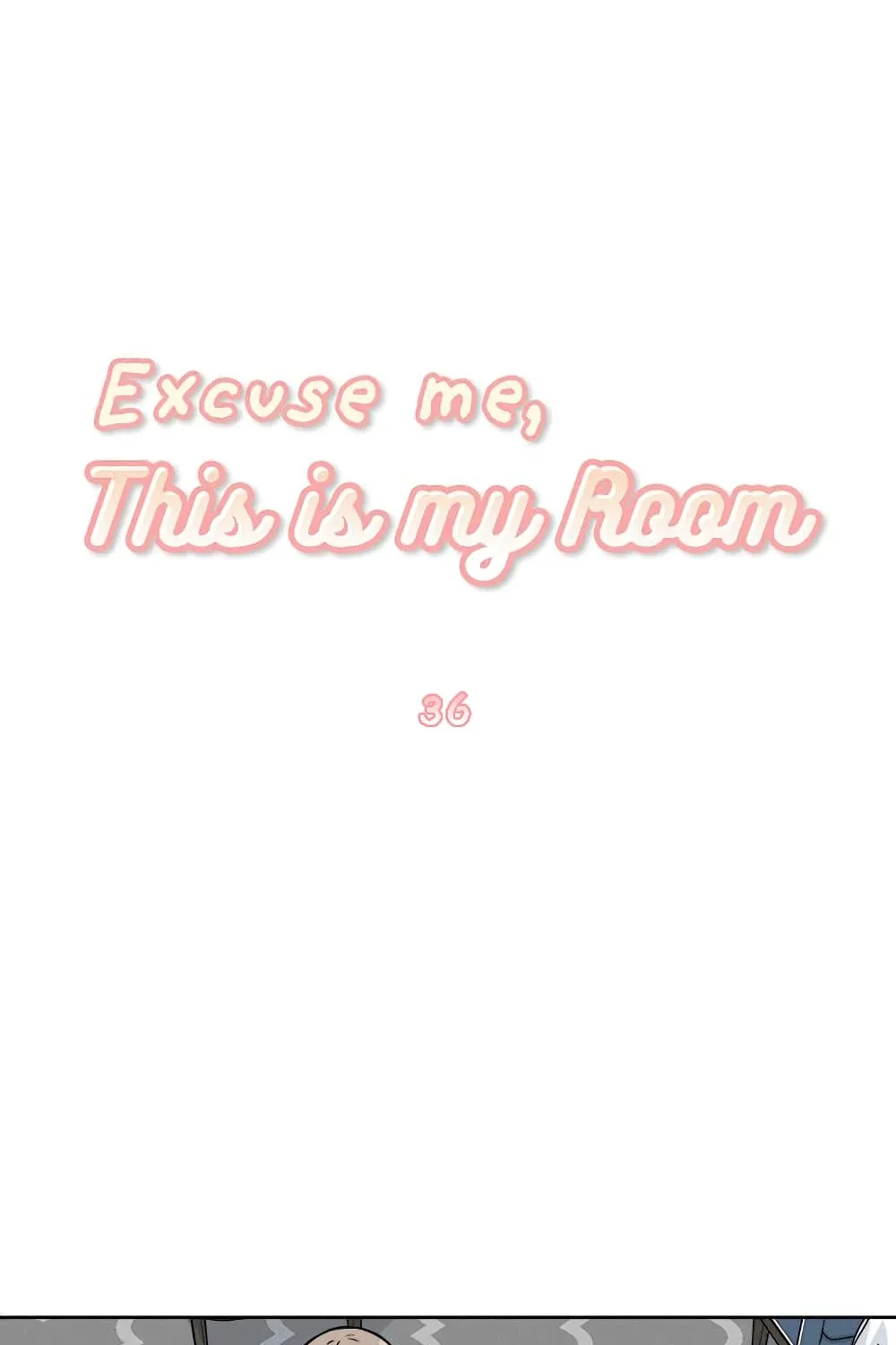 Excuse me, This is my Room - หน้า 1