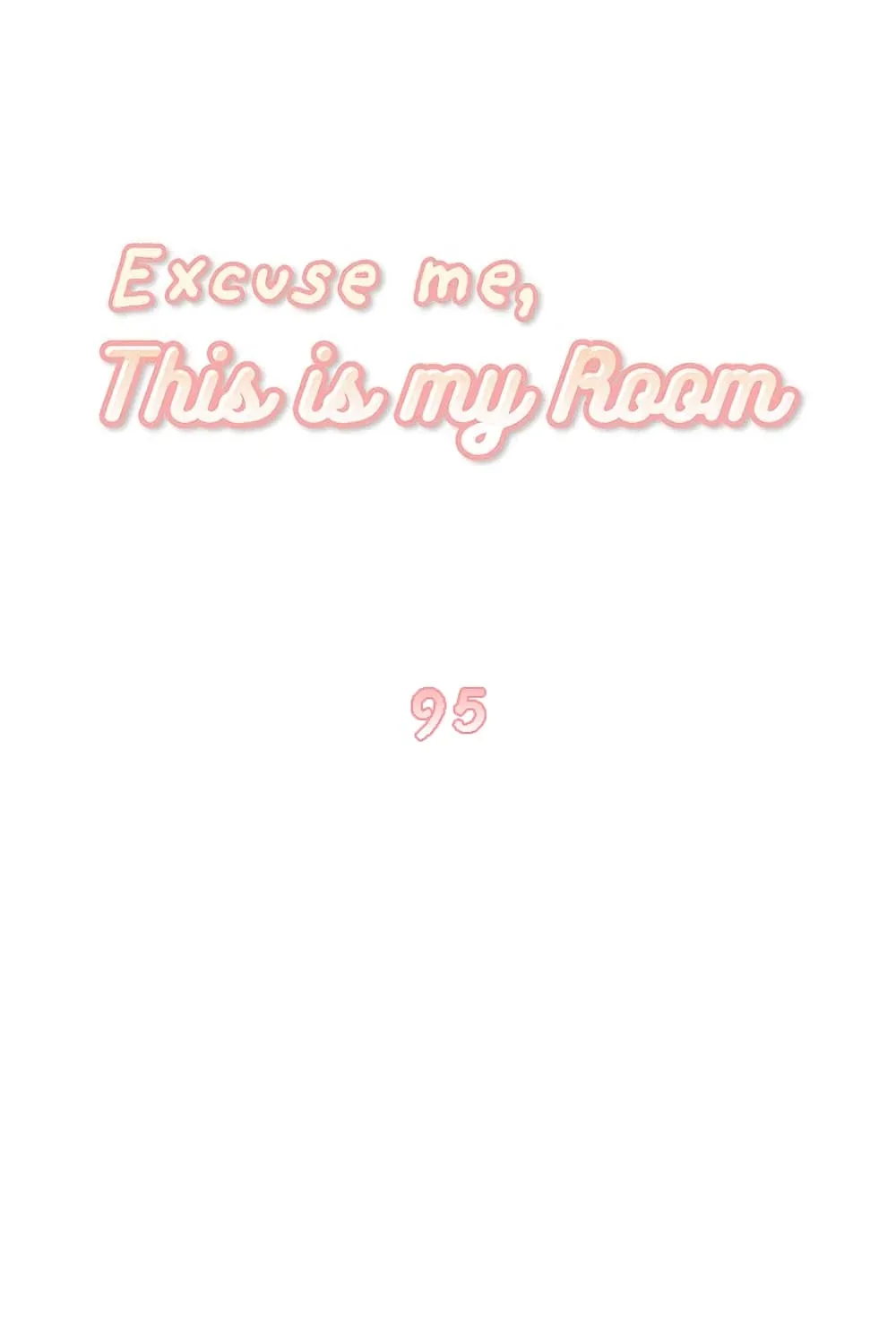 Excuse me, This is my Room - หน้า 7