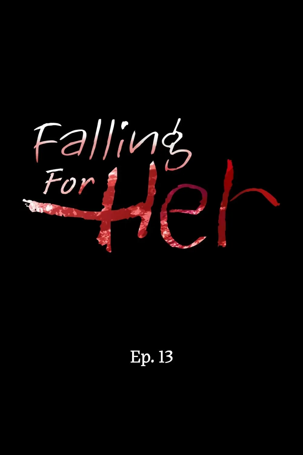 Falling For Her - หน้า 8