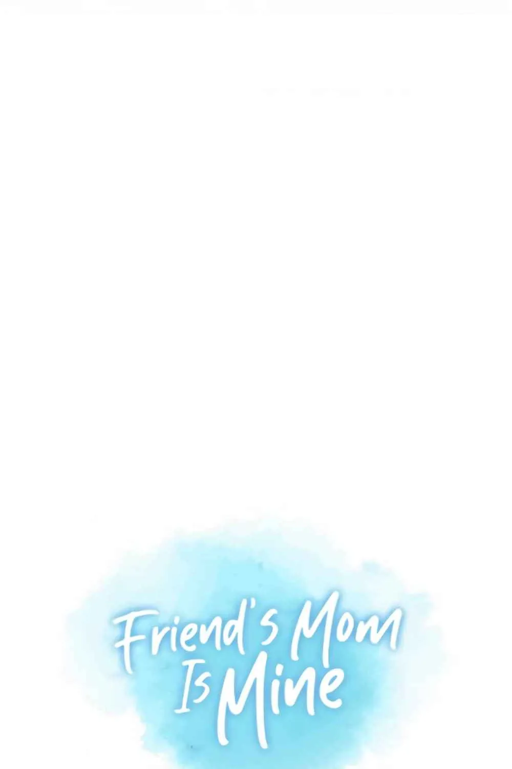 Friend’s Mom Is Mine - หน้า 52