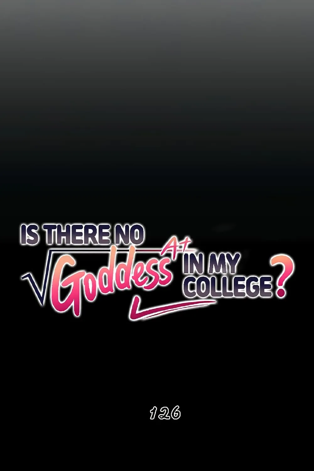 Is There No Goddess in My College? - หน้า 8