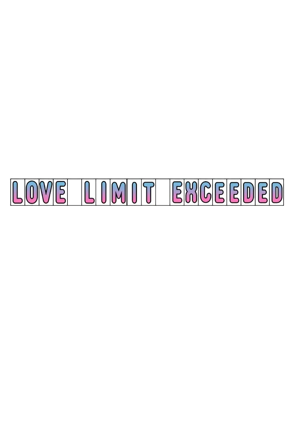 Love Limit Exceeded - หน้า 7