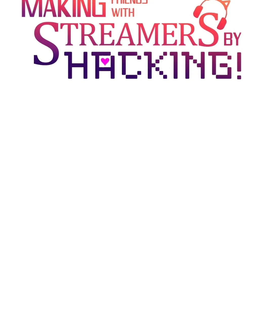 Making Friends With Streamers by Hacking! - หน้า 11