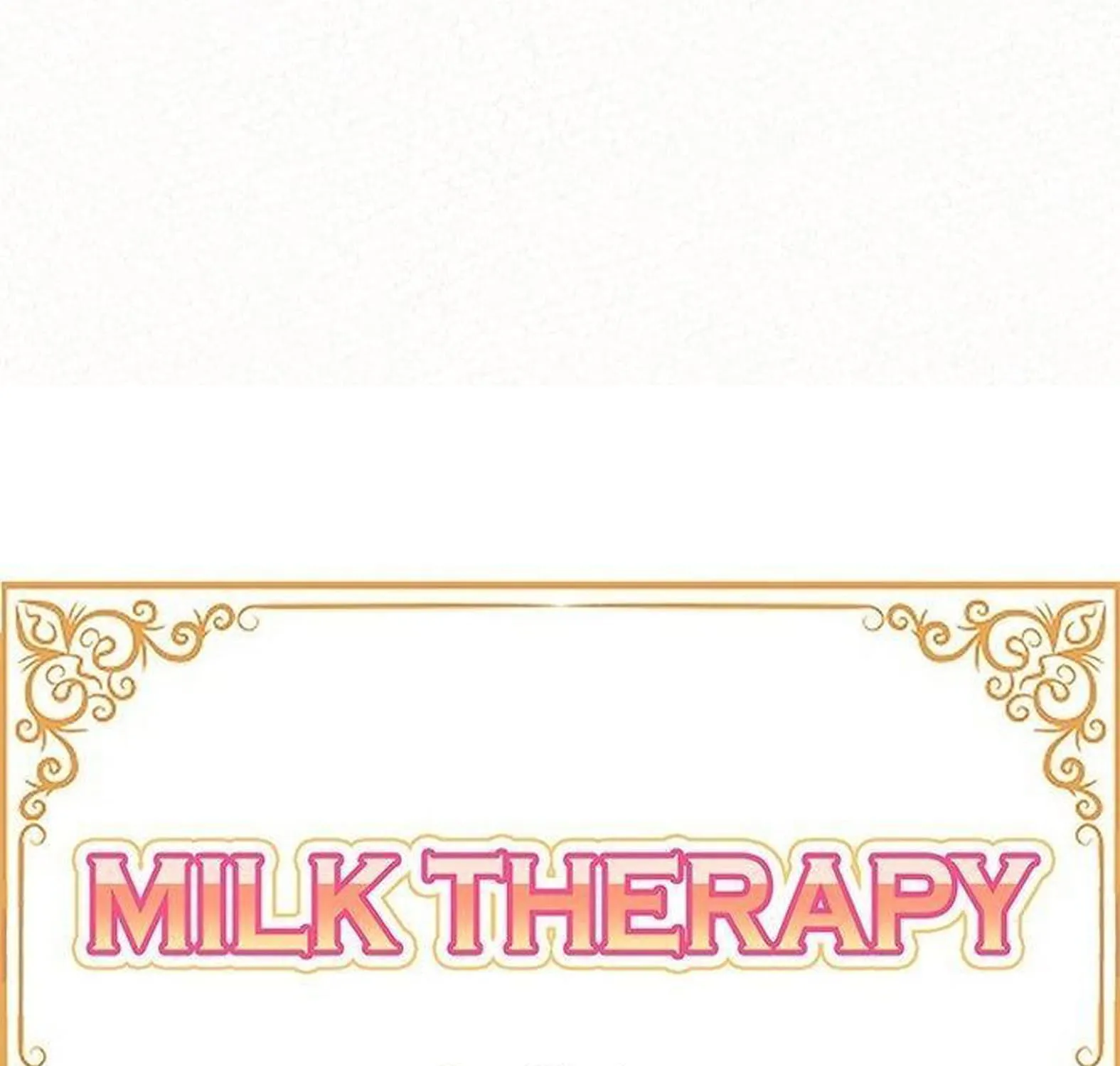 Milk Therapy - หน้า 20