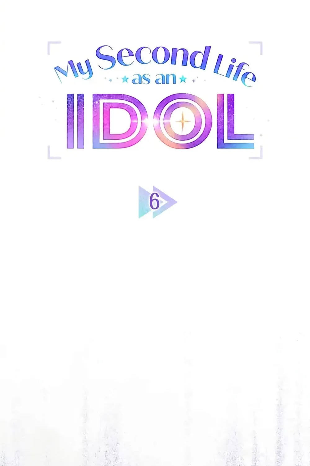 My Second Life as an Idol - หน้า 10