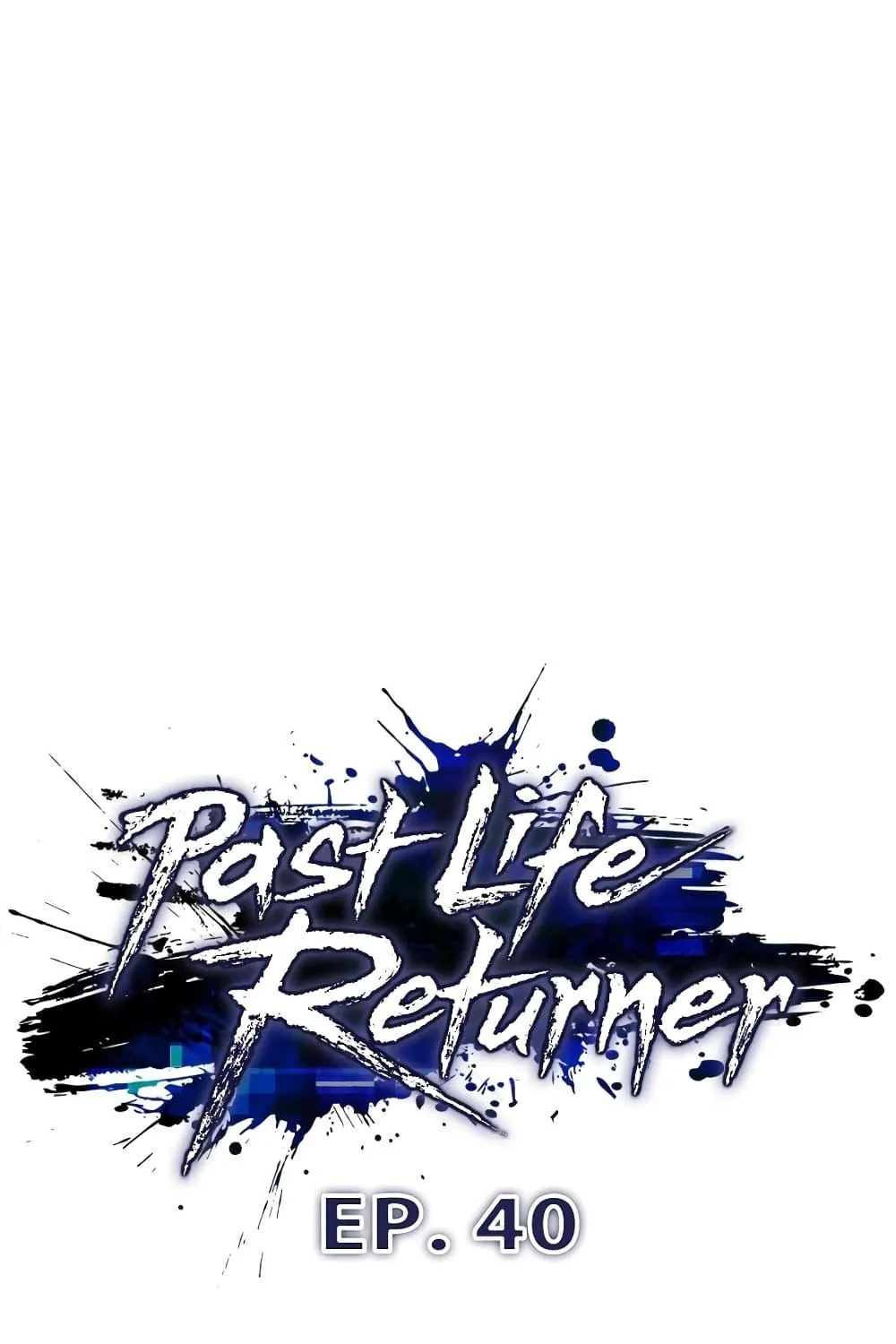 Past Life Returner - หน้า 36