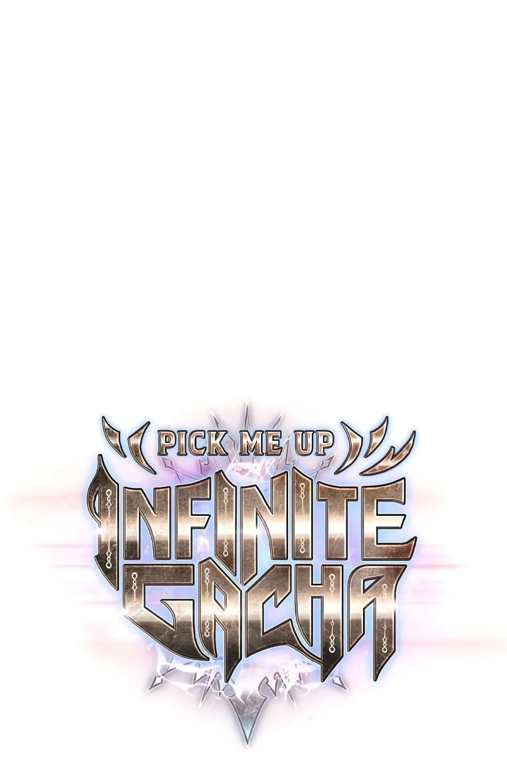 Pick Me Up, Infinite Gacha - หน้า 1