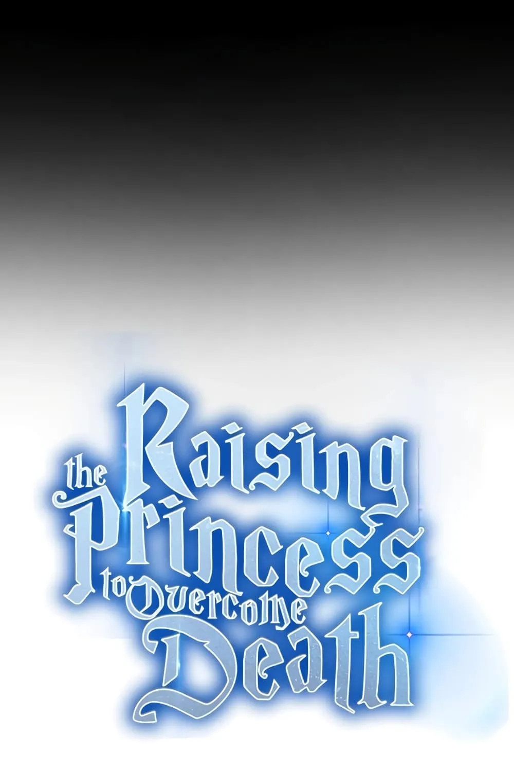 Raising the Princess to Overcome Death - หน้า 18