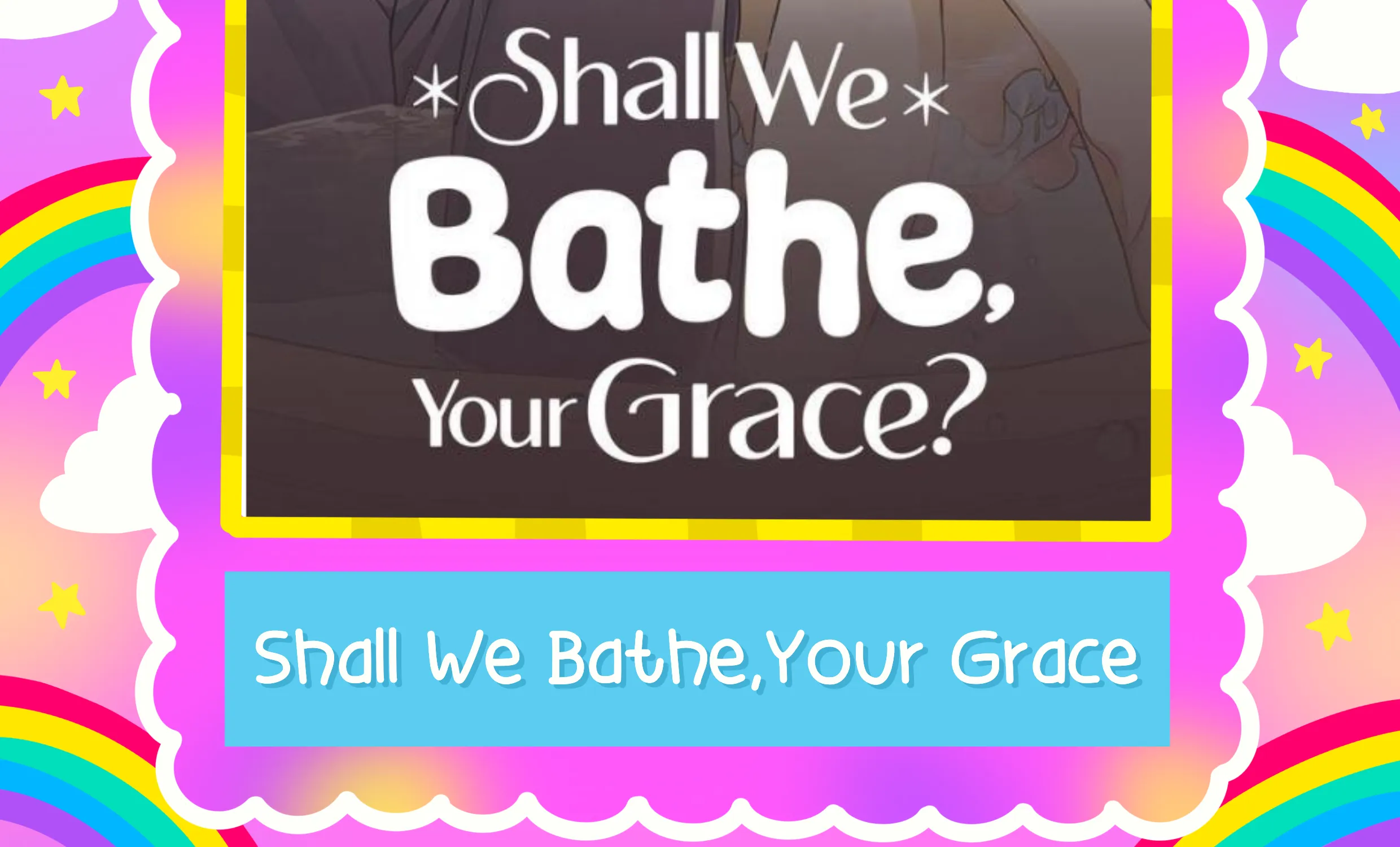 Shall We Bathe, Your Grace? - หน้า 71