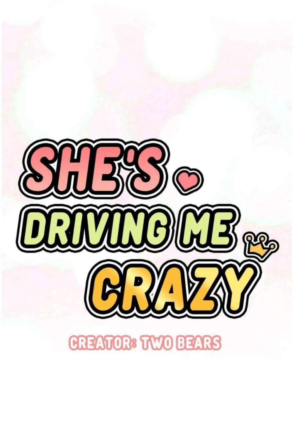 She’s Driving Me Crazy - หน้า 1