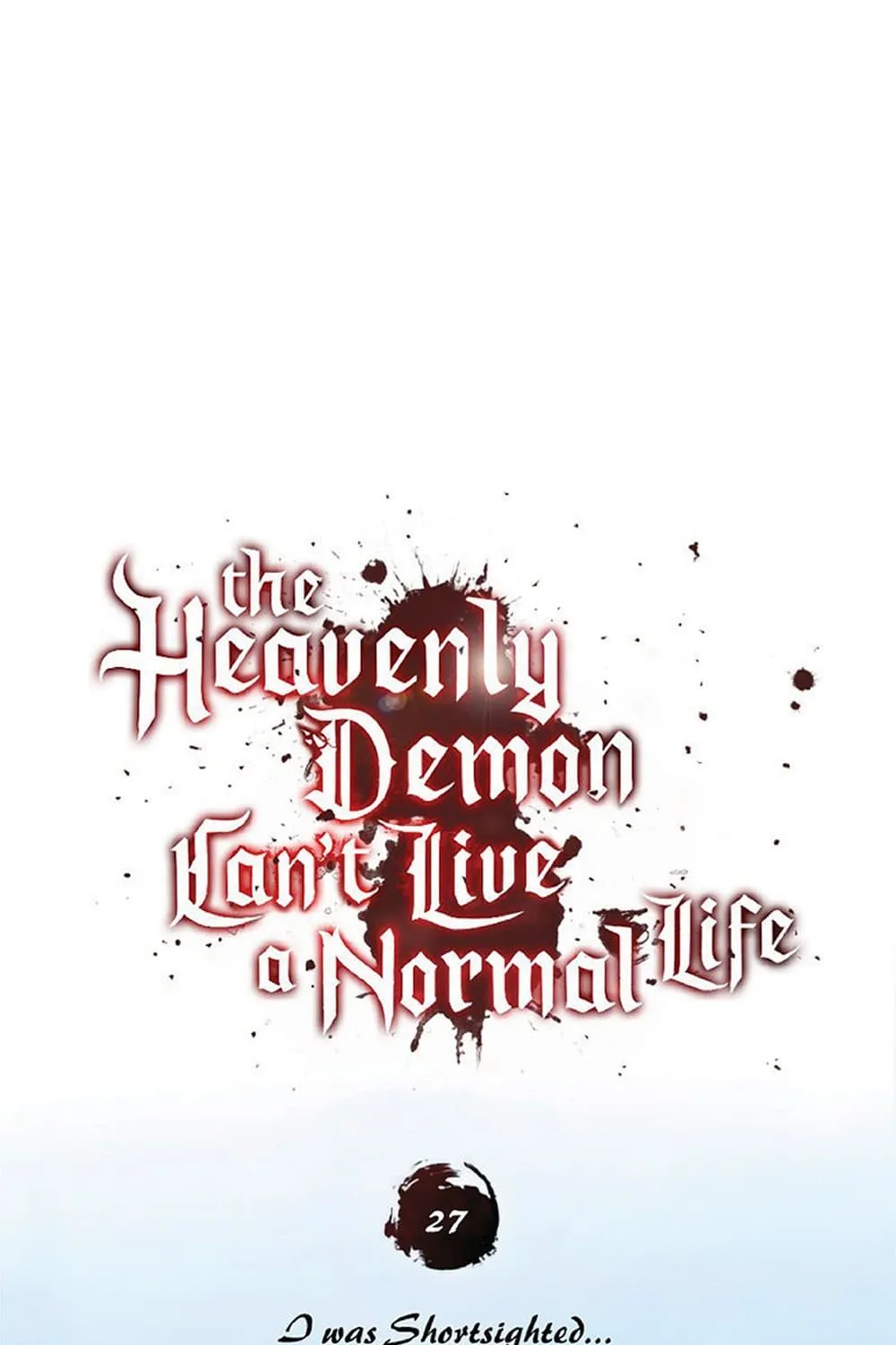 The Heavenly Demon Can’t Live a Normal Life - หน้า 27