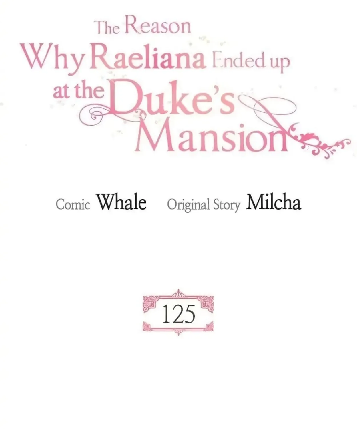 The Reason Why Raeliana Ended up at the Duke’s Mansion - หน้า 7