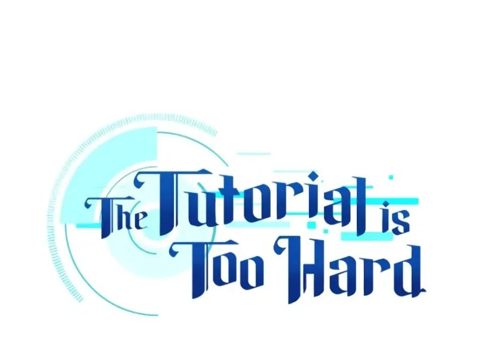 The Tutorial is Too Hard - หน้า 5