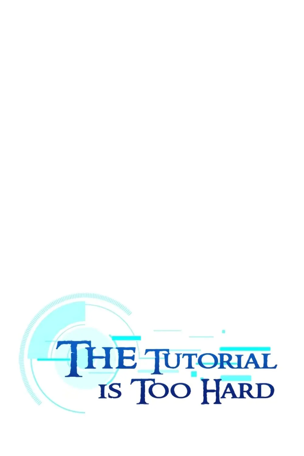 The Tutorial is Too Hard - หน้า 1