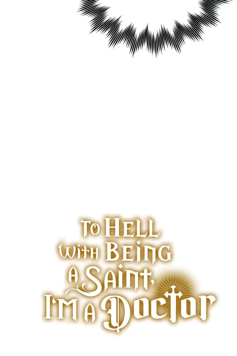 To Hell With Being A Saint, I’m A Doctor - หน้า 8