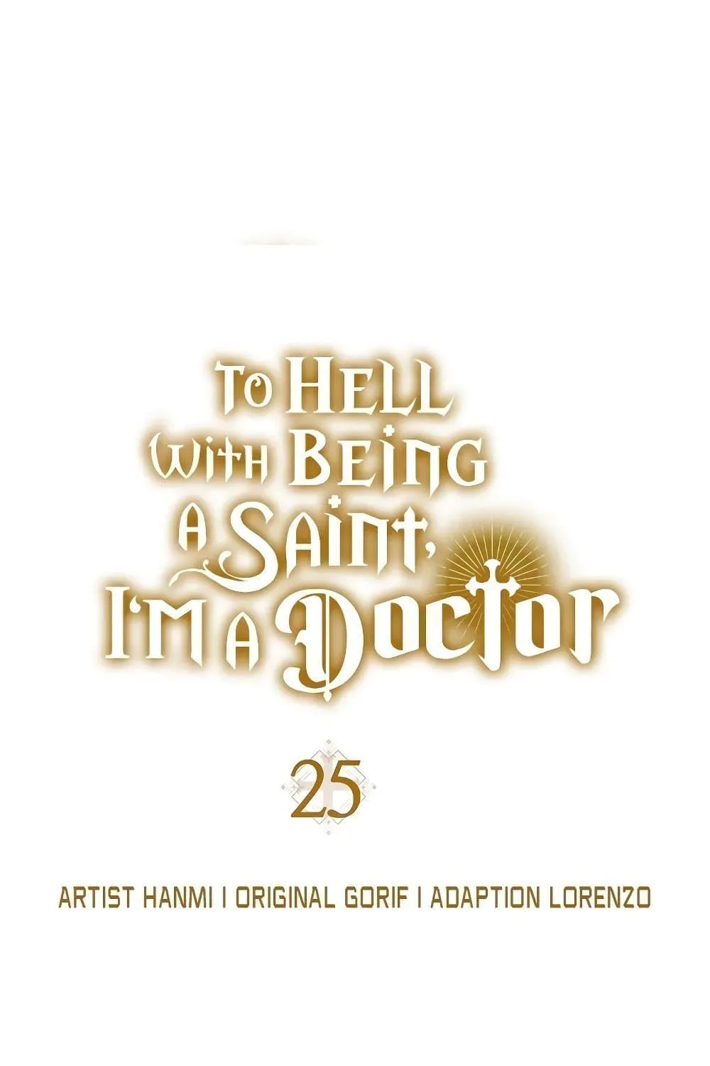 To Hell With Being A Saint, I’m A Doctor - หน้า 13