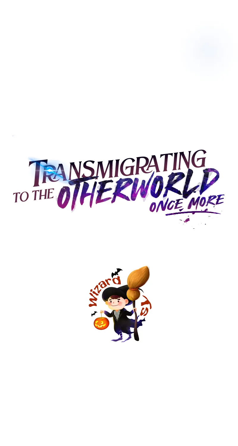 Transmigrating to the Otherworld Once More - หน้า 11