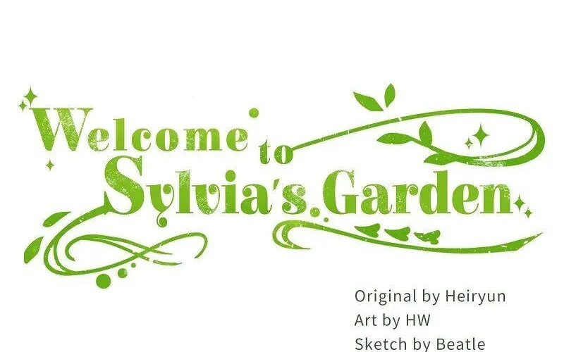 Welcome to Sylvia’s Garden - หน้า 45