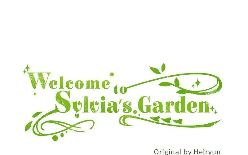 Welcome to Sylvia’s Garden - หน้า 112