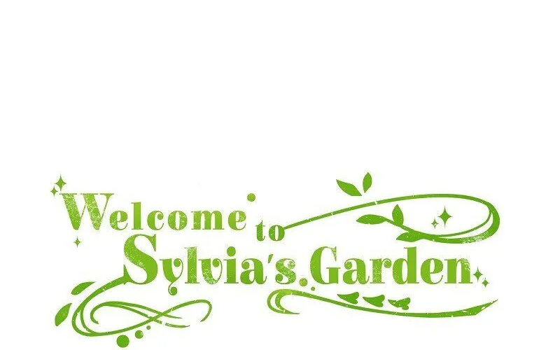 Welcome to Sylvia’s Garden - หน้า 84